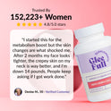 GleeFull review banner: 'Trusted By 152,223+ Women, 4.8/5.0 stars'. Quote from Denise M., 50: started for the metabolism boost but the skin changes shocked her, after two months her face looks tighter, neck crepiness improved, down 14 pounds, people ask if she got work done. White bottle shown at right.